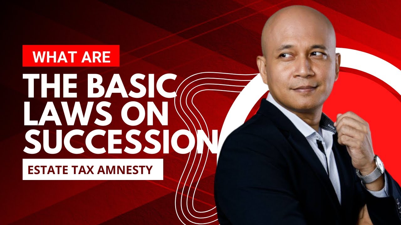 What are the basic laws on succession?