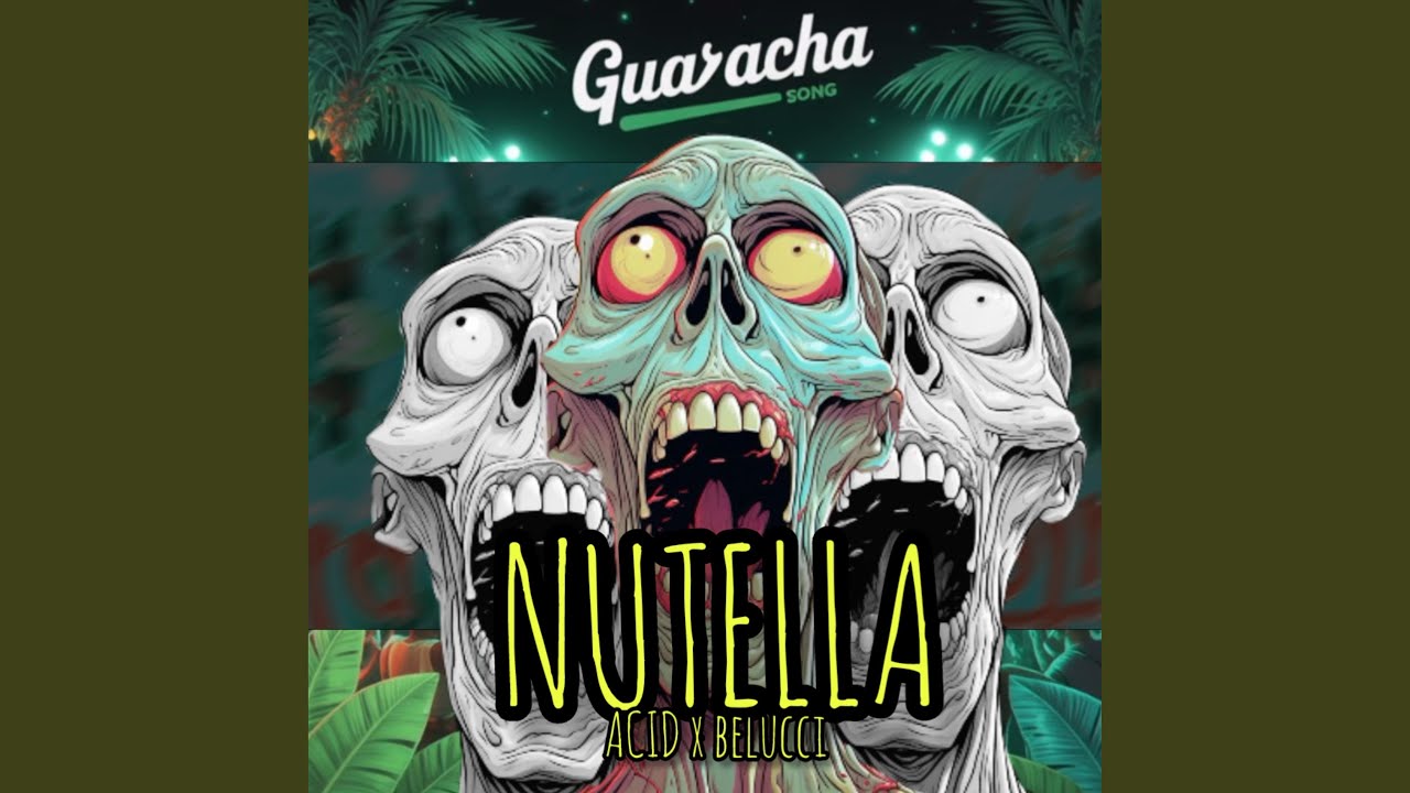 Nutella (feat. Belucci & Acid)