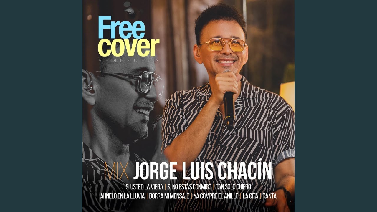 Jorge Luis Chacín (Mix En Vivo)