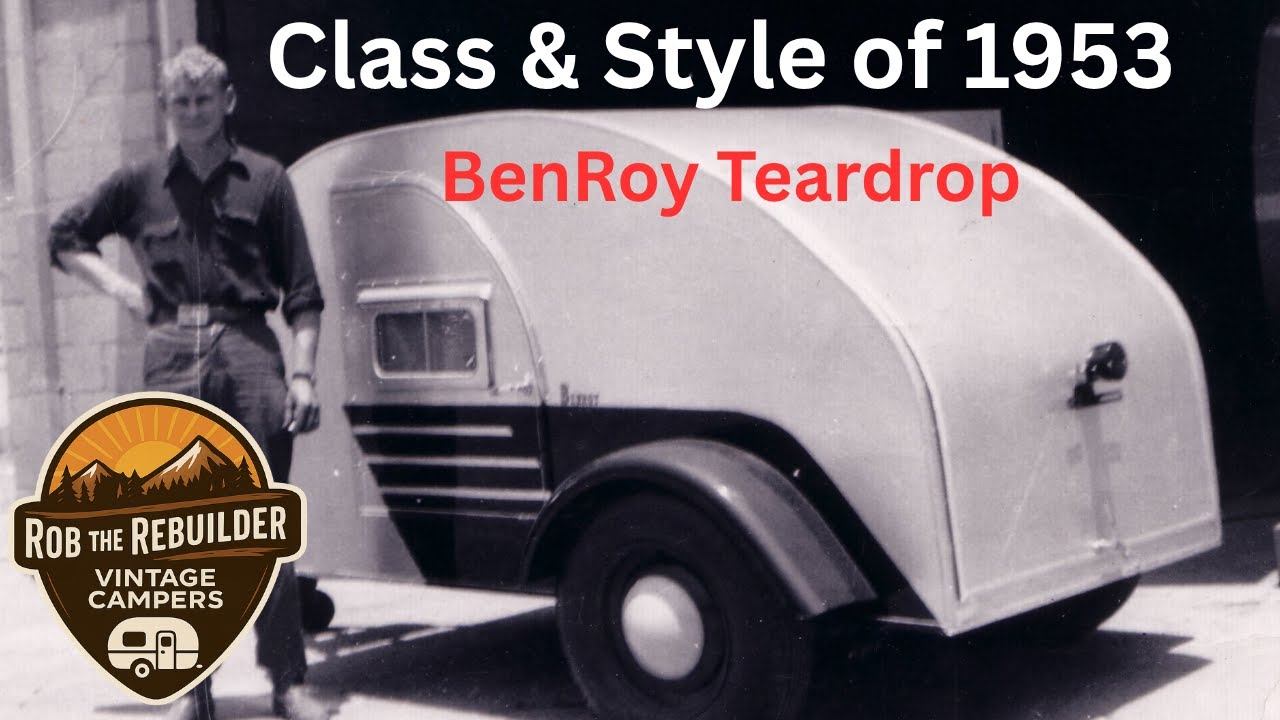 Лучший прицеп-слезка BenRoy Teardrop 1950-х годов. Винтажный кемпер для путешествий.
