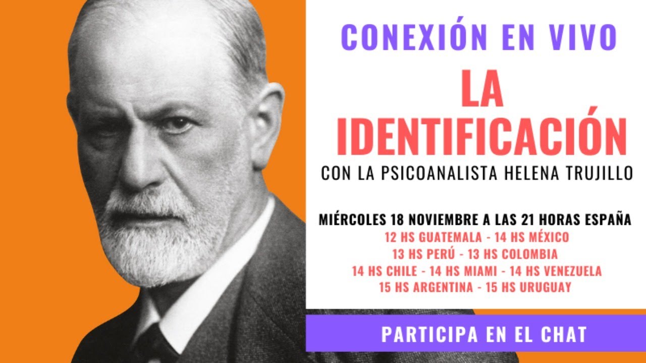 HABLAMOS DE LA IDENTIFICACIÓN CON LA PSICOANALISTA HELENA TRUJILLO