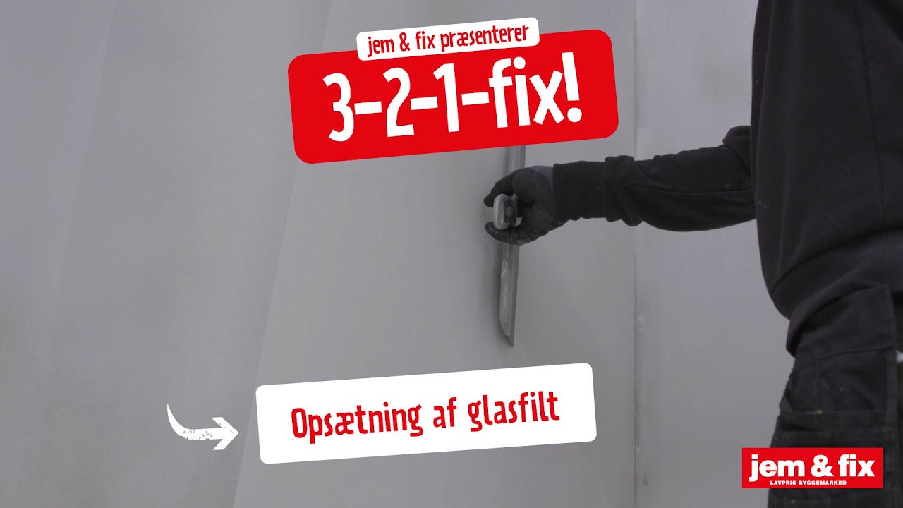 Ops&aelig;tning af glasfilt | jem & fix