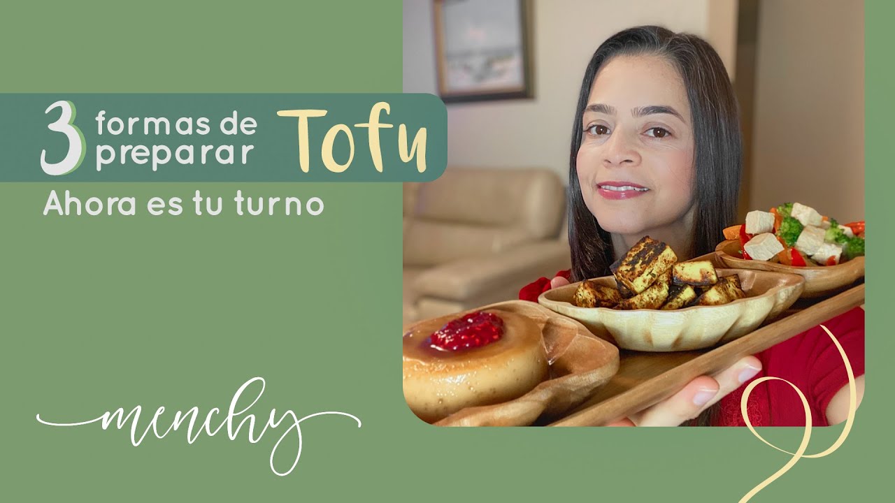 Tres formas de preparar Tofu