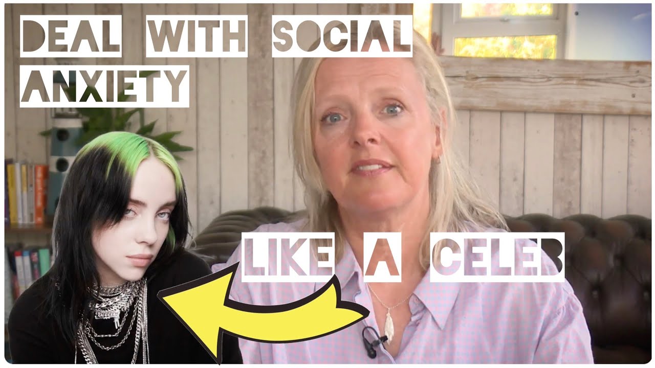 How to Deal with your Social Anxiety - like a Celeb