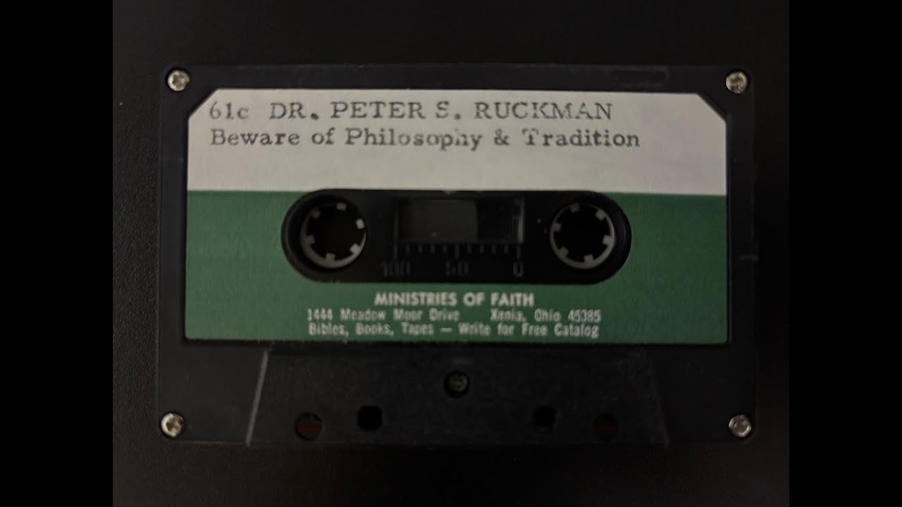 Beware Of Philosophy And Tradition - Dr. Ruckman
