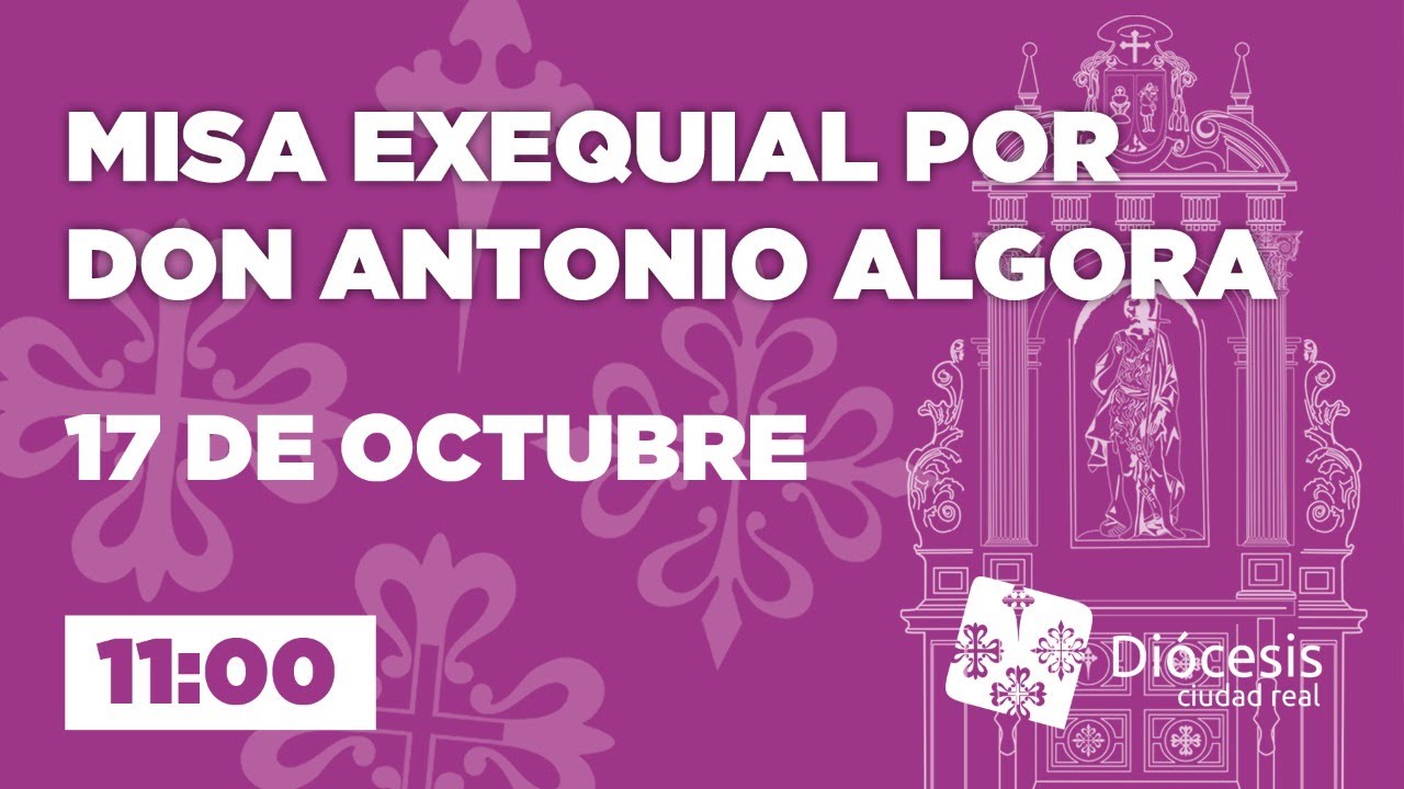 Misa exequial por don Antonio Algora
