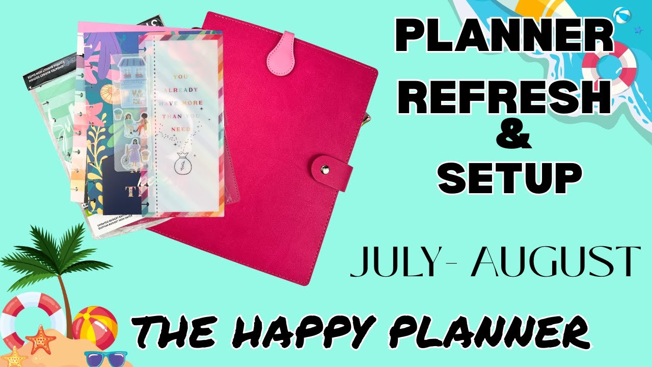 The Happy Planner July Setup ~Frankenplanner~ Summer Refresh