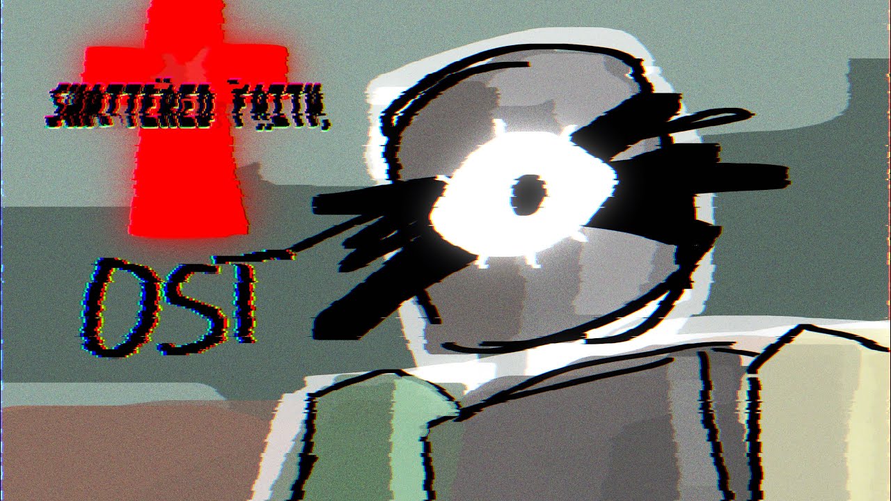 See me now? - Shattered Faith OST (Psychedelic theme)