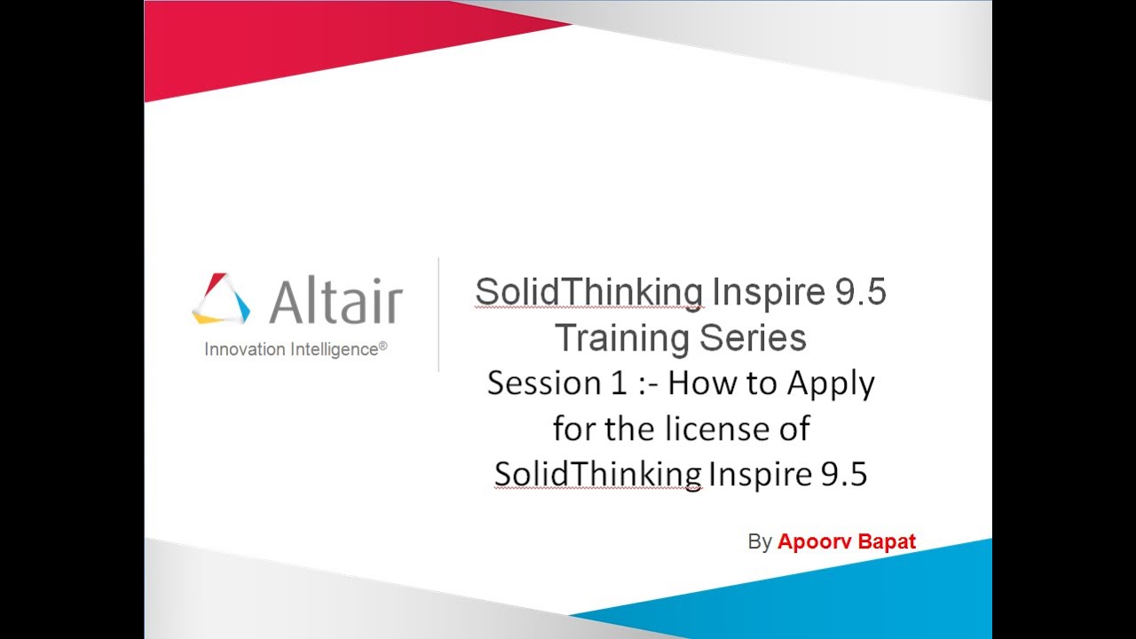 STInspire 9.5 Session 1 - How to apply for the license of STinspire 9.5