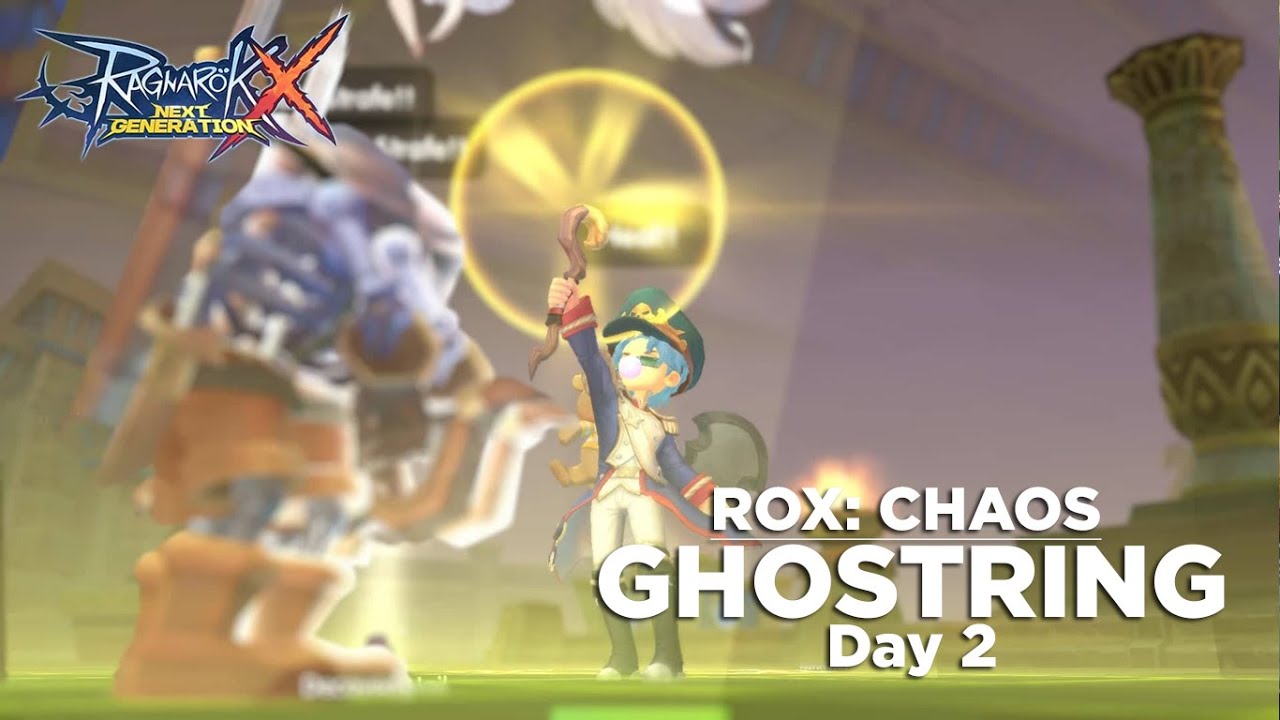 ROX | 2ND DAY ON CHAOS - Ghostring Server