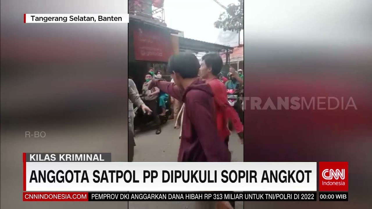 Anggota Satpol PP Dipukuli Sopir Angkot | REDAKSI MALAM (15/02/22)