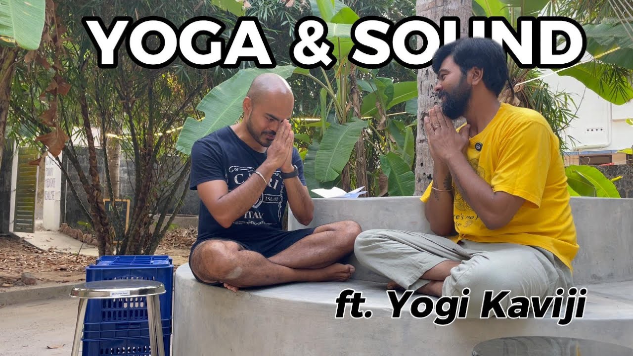 Sound Healing, Breath and Yoga | Interview with Yogi Kaviji