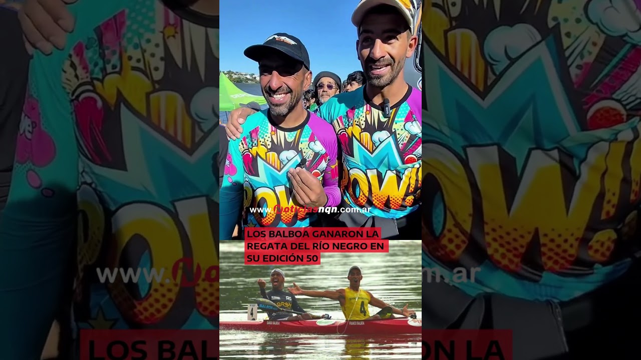 Los Balboa ganaron la Regata del Río Negro en su edición 50