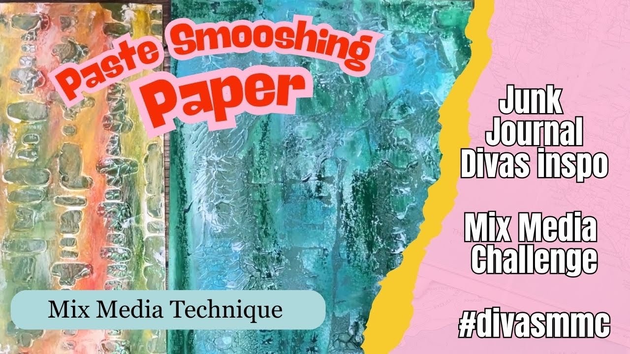 Mix media challenge day 3 / Paste Smooshing paper #divasmmc
