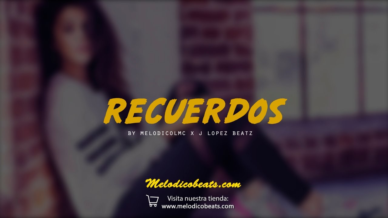 Recuerdos - Reggaeton Dancehall Romantico Beat 2020 #73 | Prod.By Melodico LMC x J Lopez Beatz