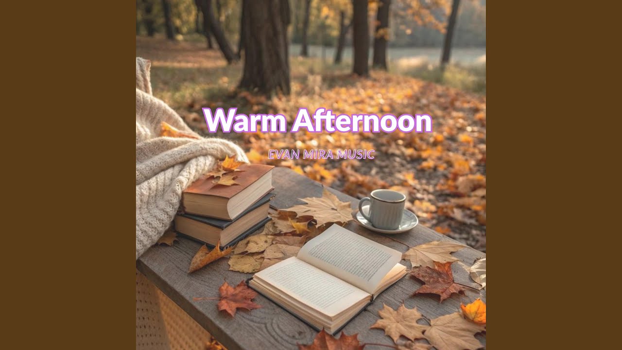 Warm Afternoon