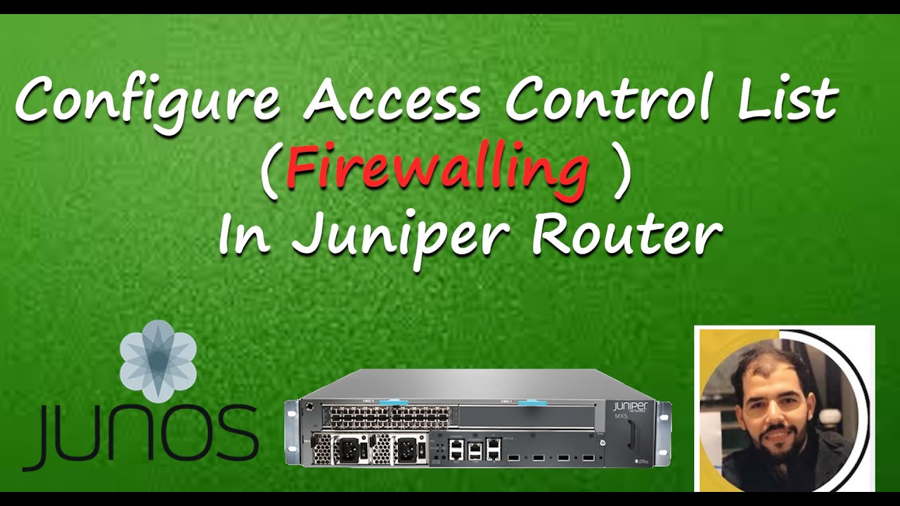 How To Configure Access Control List #Firewalling in Juniper Router