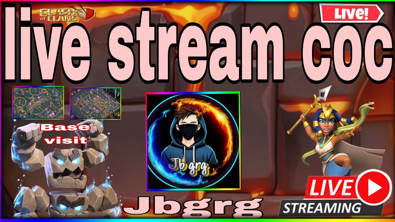 live stream th18 base visit clash of clans 07/03/2026