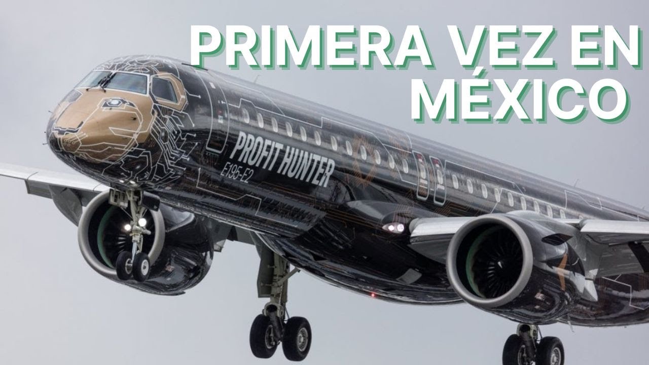 Se presenta en México el avión Embraer 195-E2 
