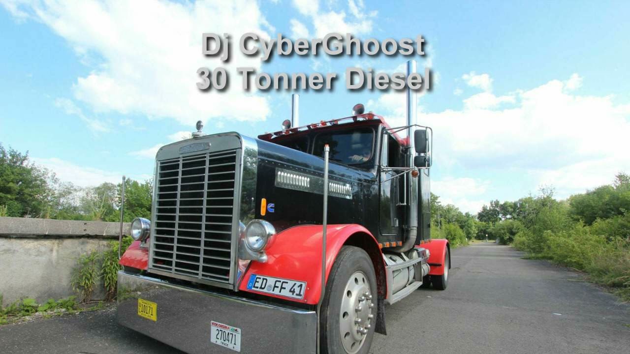 Dj CyberGhoost - 30 Tonner Diesel (KI RMX)