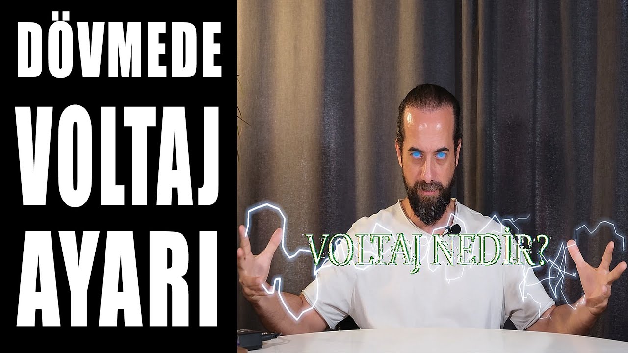 D&ouml;vmede Voltaj Kullanımı ( D&ouml;vme Eğitimi )