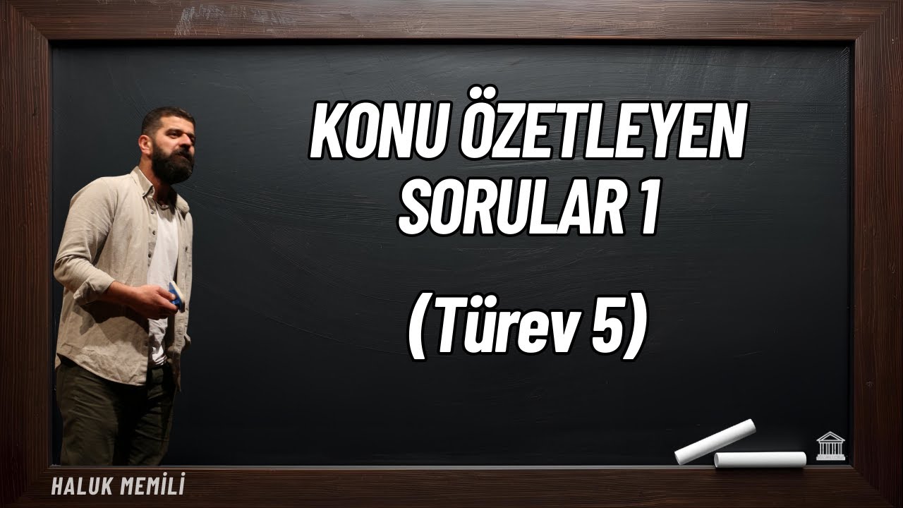 Türev 5 - Konu Özetleyen Sorular 1