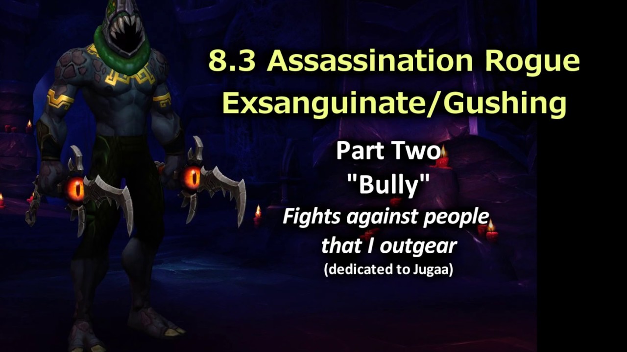 WOW | BFA 8.3 | Assassination Rogue PvP Montage |  