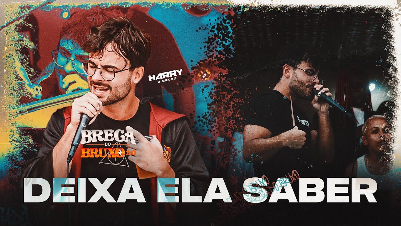 DEIXA ELA SABER - Enzo O Bruxo - Brega do Bruxo 2.0