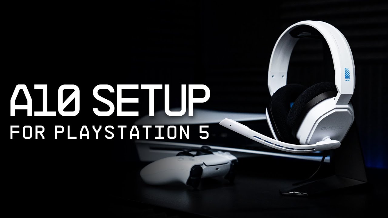 ASTRO A10 Headset || PlayStation 5 Setup