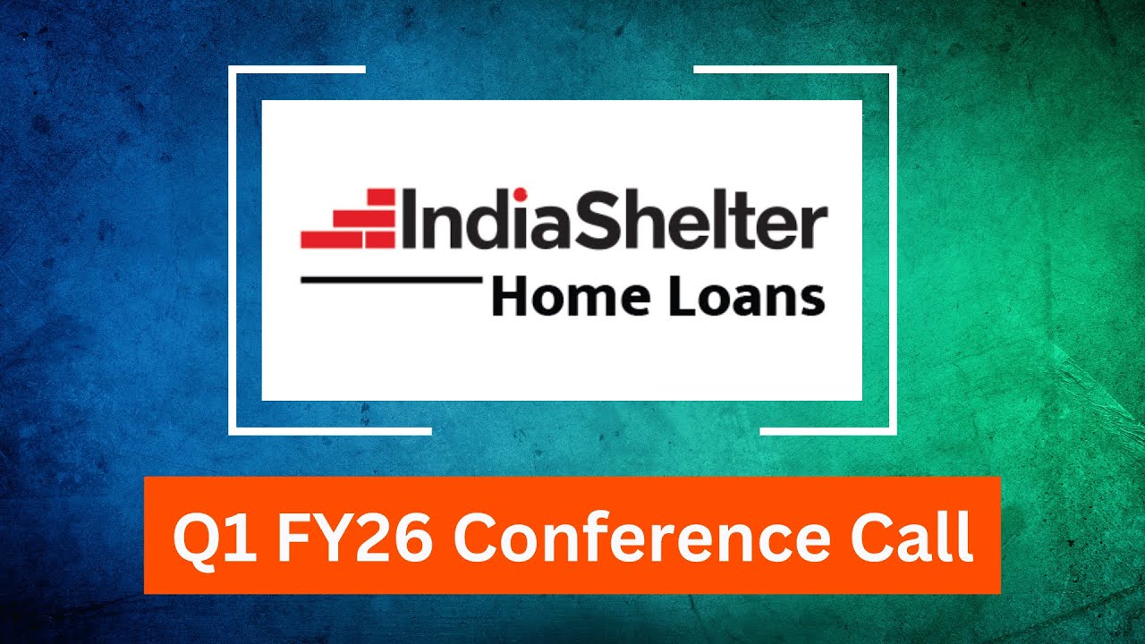 India Shelter Finance Q1 FY26 Concall: Growth Momentum & Affordable Housing Outlook
