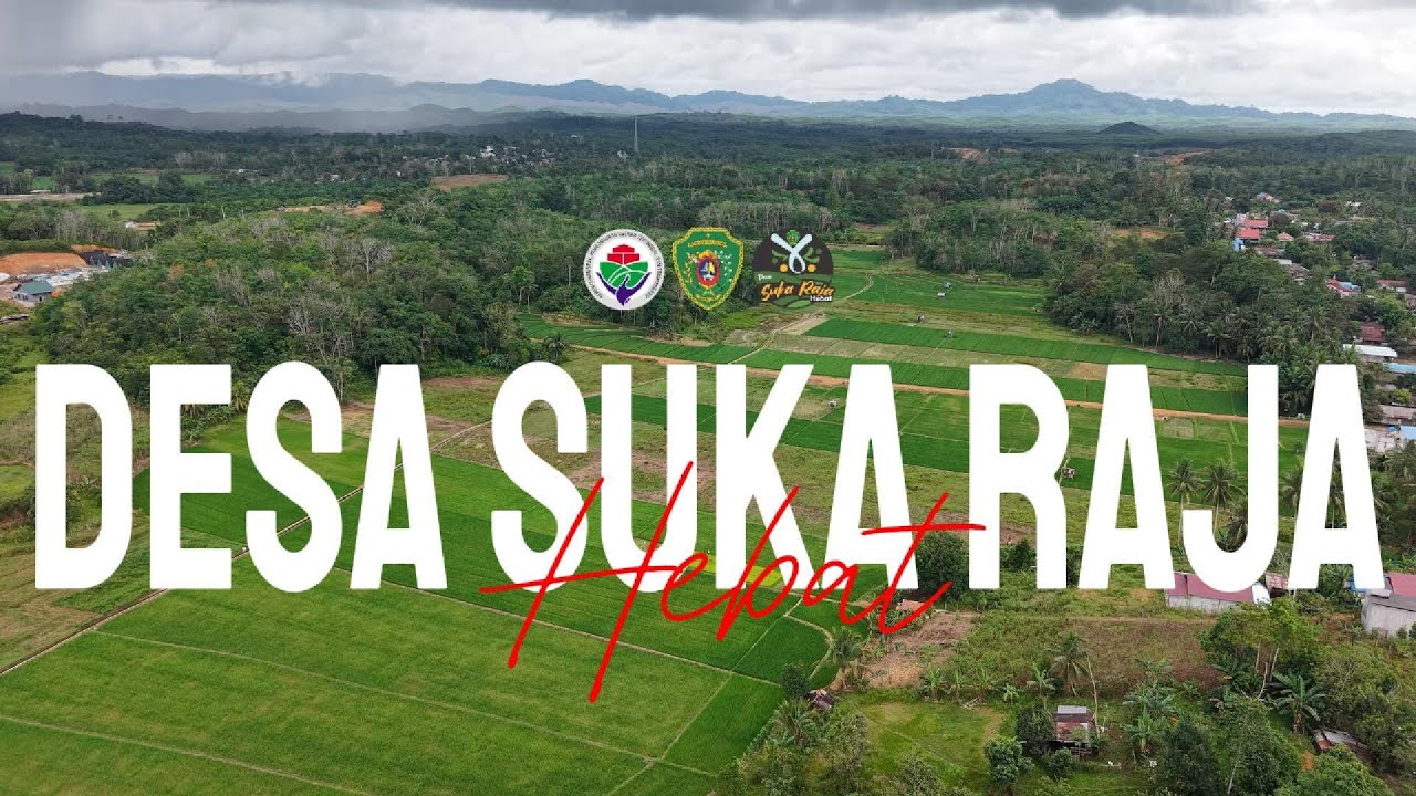 Profil Desa Suka Raja | Kaltim