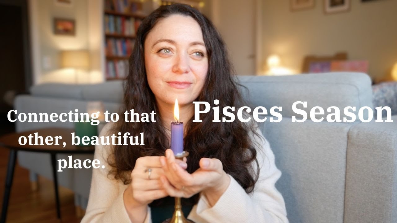 Pisces Season | The time of year we need the most | Feb 18 - March 19