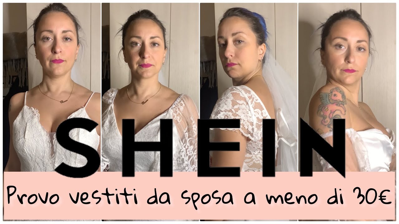 Provo 4 abiti da sposa di SHEIN a meno di 30&euro;