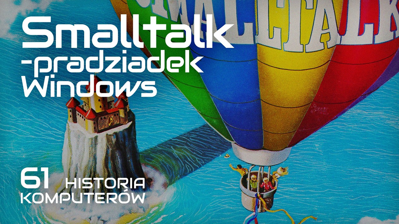 Smalltalk - pradziadek Windows - 
