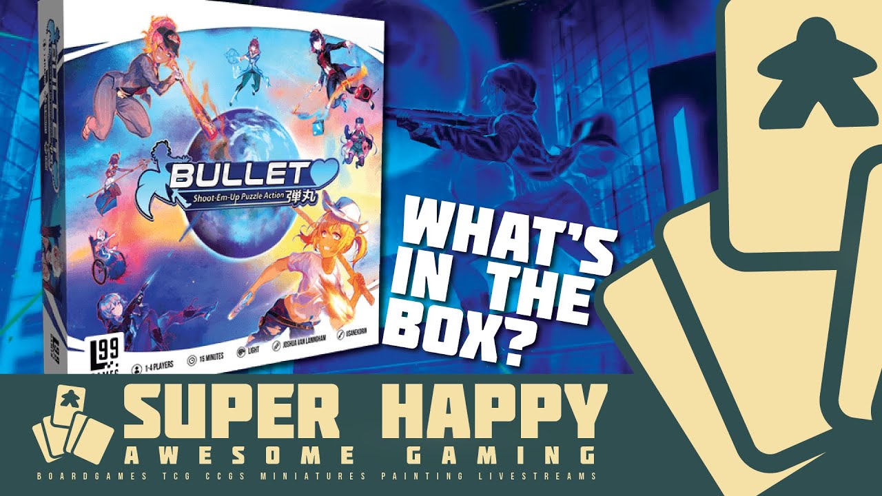 Unboxing Bullet