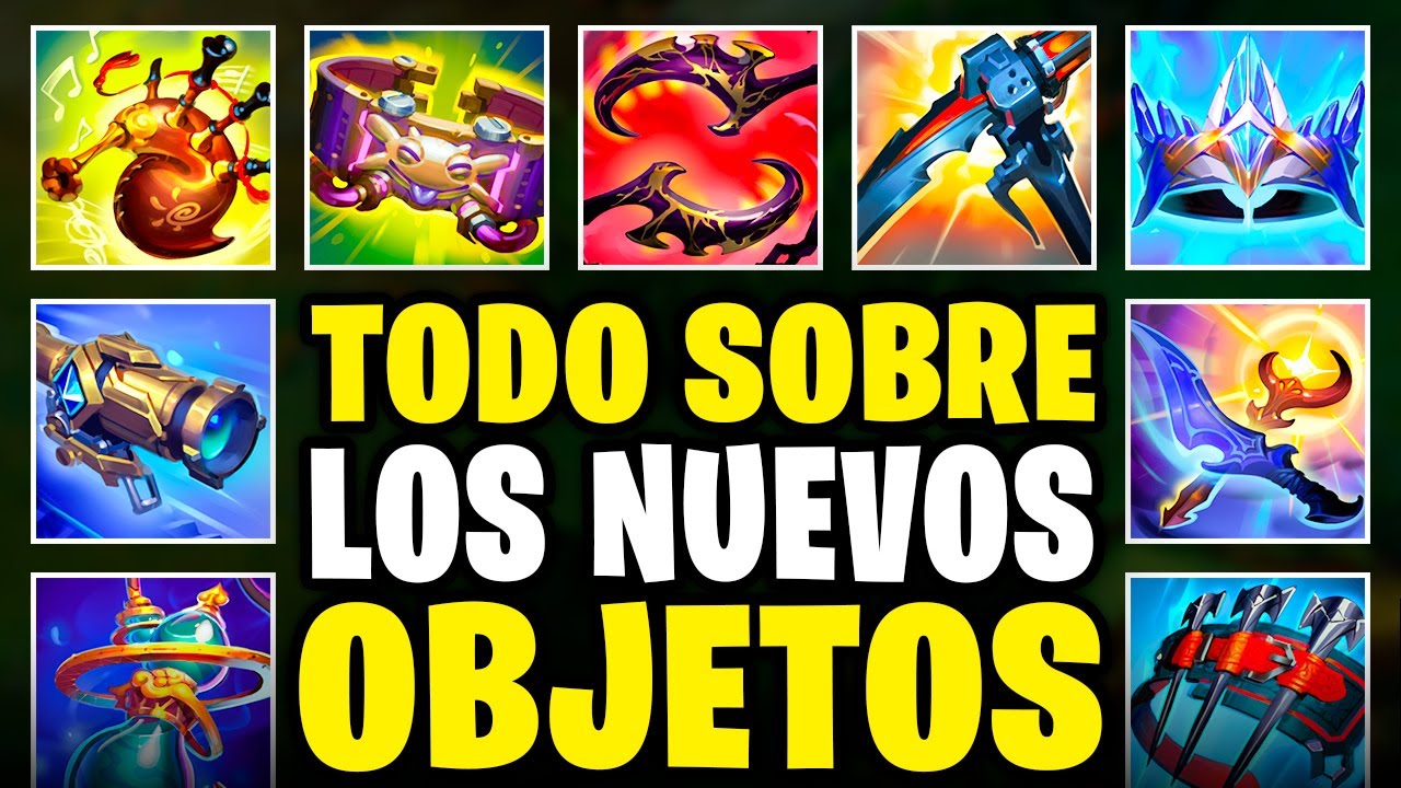 ⭐TODO SOBRE LOS NUEVOS OBJETOS de LEAGUE OF LEGENDS