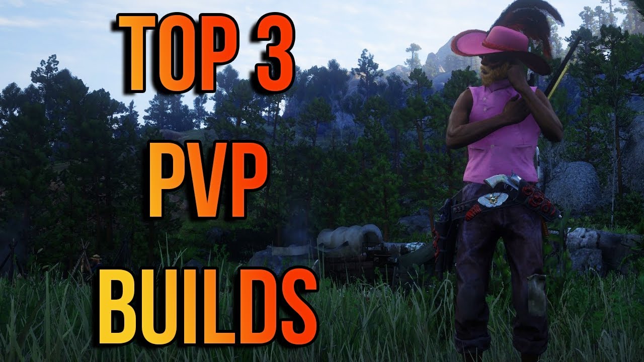 Top 3 RDO PvP Meta Builds for 2021 Red Dead Redemption 2 Online PvP