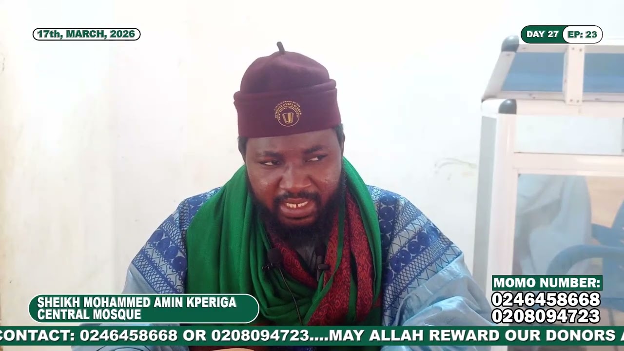 CMYA 2026 TAFSEER BROADCAST ON NTV: SHK. MOHAMMED AMIN KPERIGA CENTRAL MOSQUE EP23. 