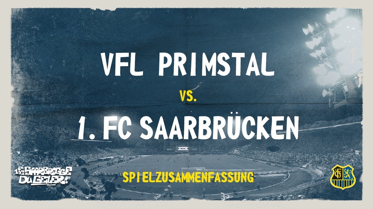 VfL Primstal - 1. FC Saarbrücken - Spielzusammenfassung (Saarlandpokal) 18/19