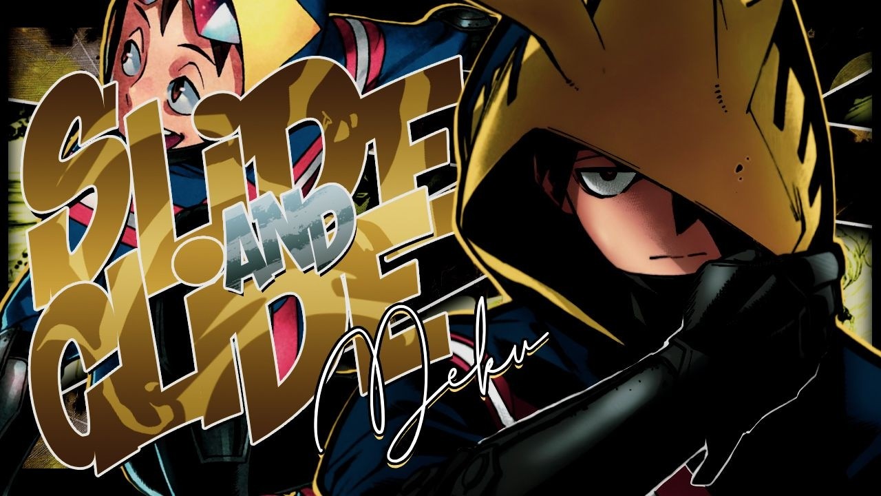 What if Deku had SLIDE and GLIDE | The Movie |