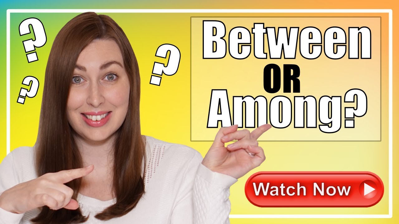 Between OR Among? | English Lesson