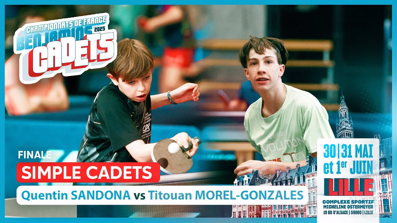 Quentin SANDONA vs Titouan MOREL GONZALES | FINALE | FRANCES CADETS 2025