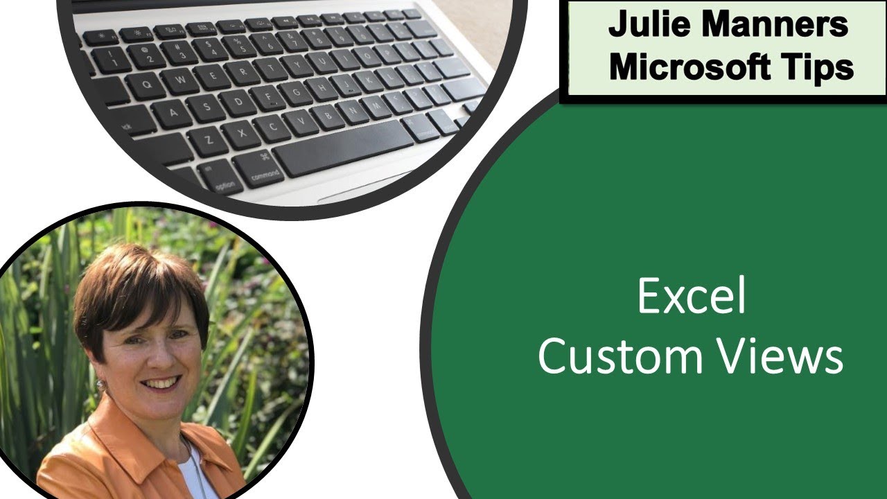 Introduction to Custom Views in Excel