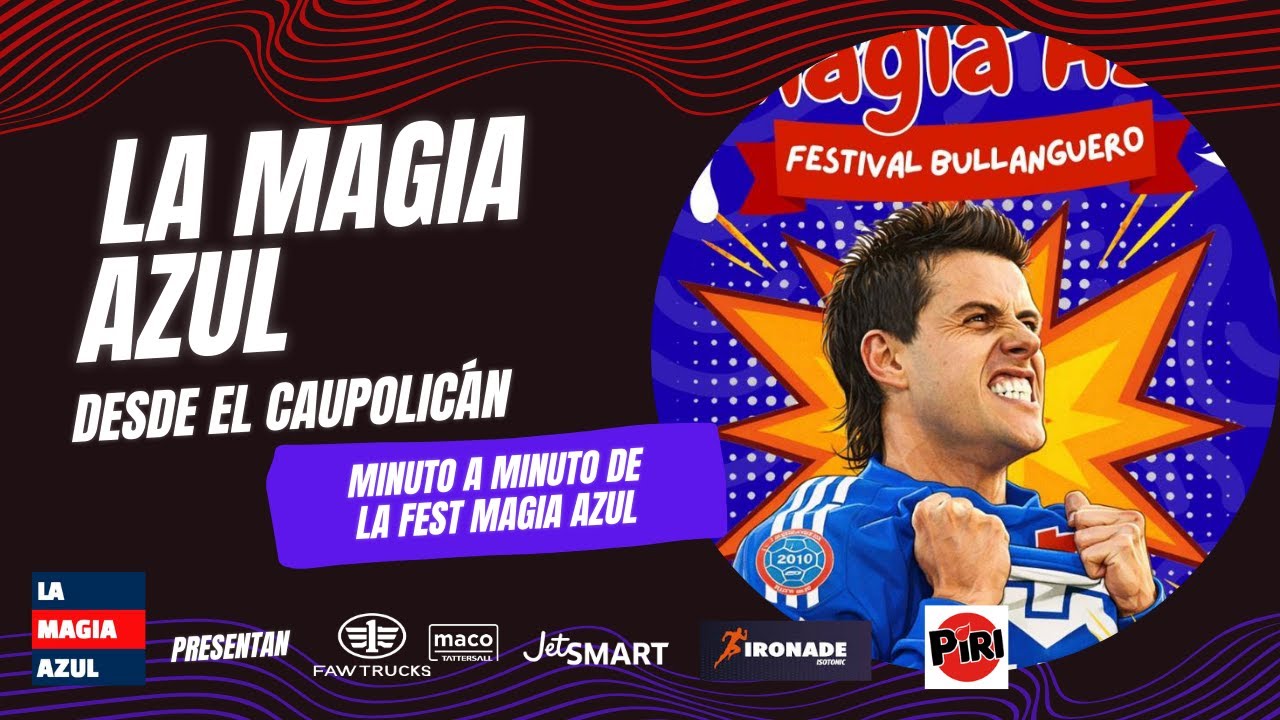 📺🤘 La Fest Magia Azul - EN VIVO desde el Teatro Caupolic&aacute;n - Conversatorio, entrevistas y m&aacute;s