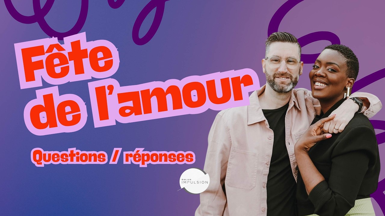 Questions/Réponses : Fête de l'amour - Delphine et Jean Le Pennec