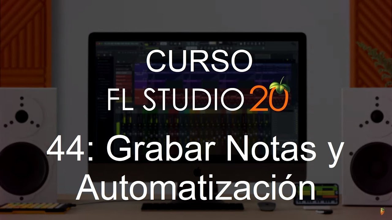🍑 FL Studio 20 - #44: Запись заметок и автоматизация [ПОЛНЫЙ КУРС] - Учебное пособие