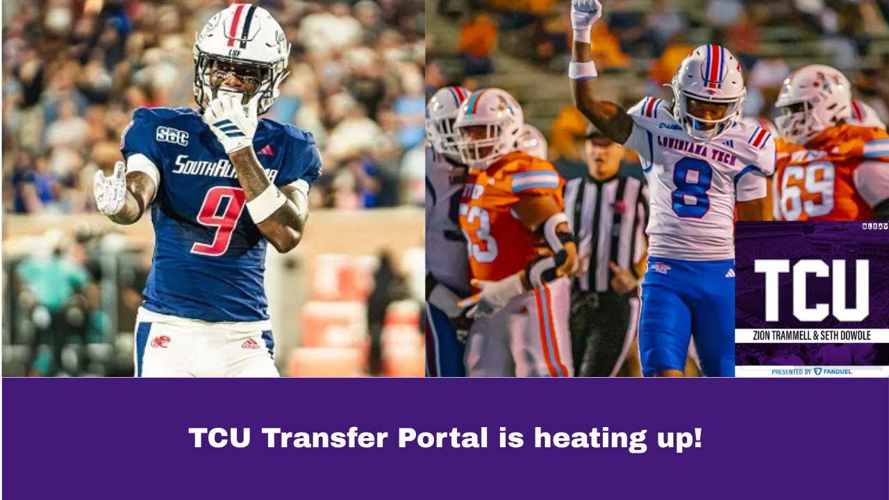 TCU Football Heating up in Transfer Portal and Basketball Weekend Preview