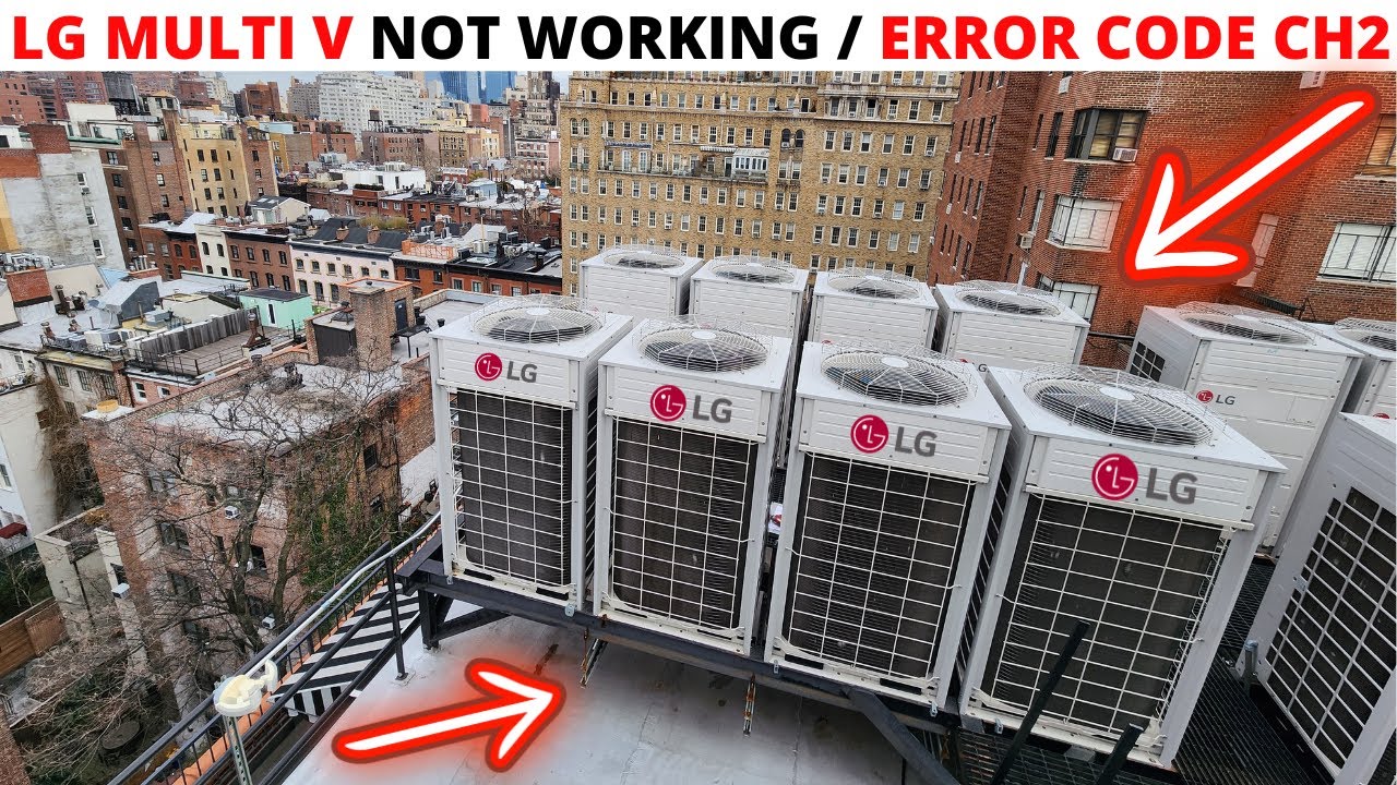 HVAC: LG Multi V Error Code CH2 (LG Error Code CH2) CH2 Pipe Inlet Thermistor/Pipe Inlet Sensor