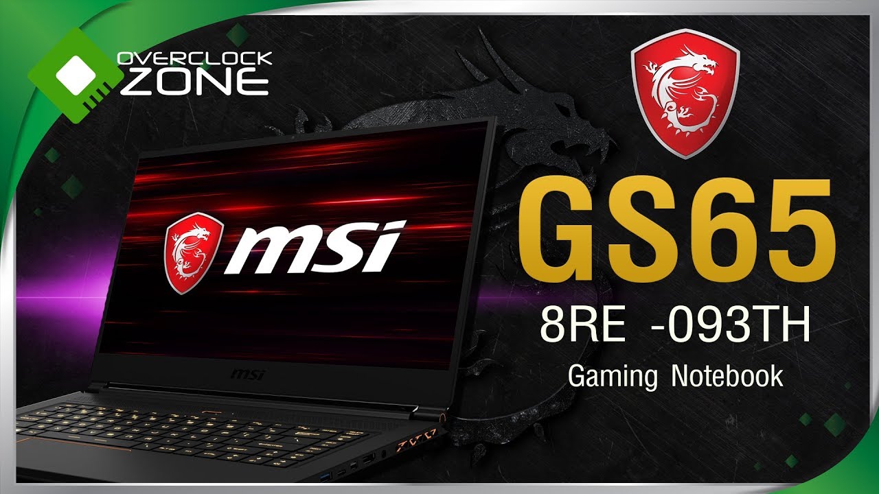 รีวิว MSI GS65 8RE Stealth Thin : ลงตัวในทุกด้าน