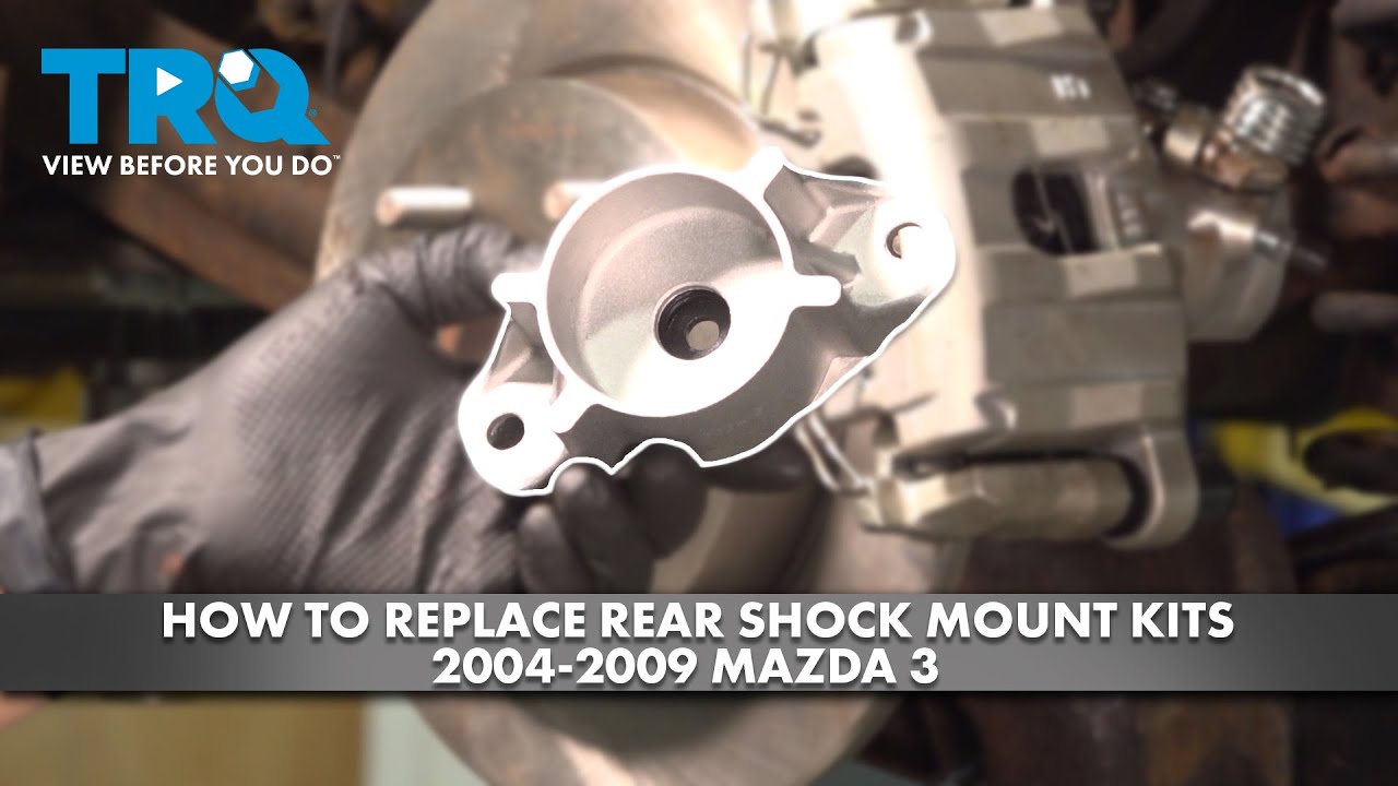 How to Replace Rear Shock Mount Kits 2004-2009 Mazda 3